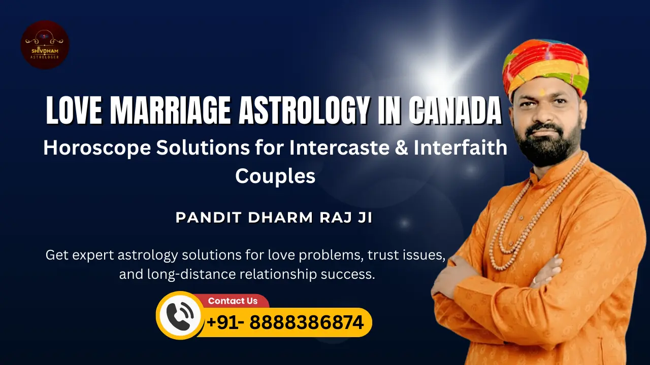 Love marriage astrology in Canada for intercaste and interfaith couples