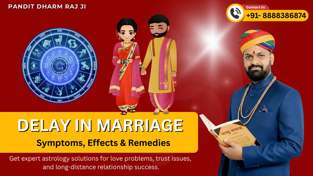 delay in marriage astrology remedies in Surat by expert astrologer