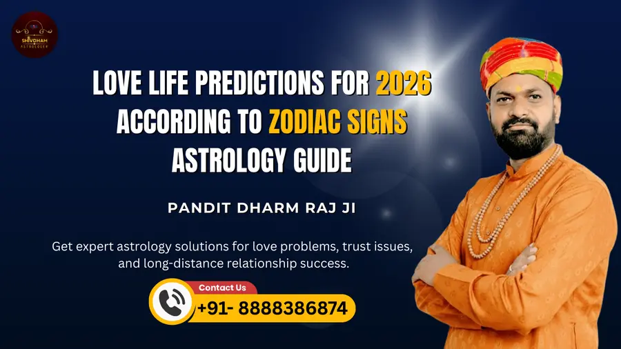 Love life predictions for 2026 according to zodiac signs astrology
