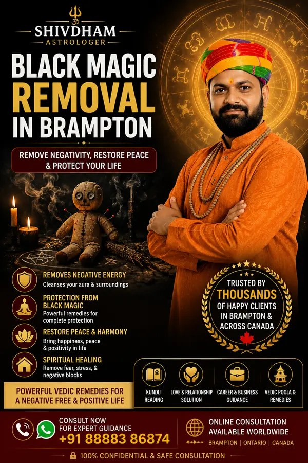 Black Magic Removal in Brampton by Shivdham Astrologer β Trusted Vedic Remedies for Negative Energy Protection and Spiritual Healing